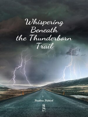 cover image of Whispering Beneath the Thunderborn Trail
